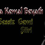 Sessiz Gemi Şiiri & Sözleri | Yahya Kemal Beyatlı Sesiz Gemi Yahya Kemal Beyatlı Şiiri