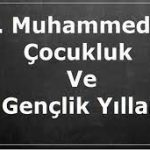Hz. Peygamber’in Hayatı Peygamber ve Gençlik