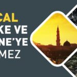 “Deccal, Mekke ve Medine’ye Giremez” Hadisi Deccal’in giremeyeceği yerler nerelerdir?