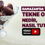 Tekne Orucu Nedir, Nasıl Tutulur? TEKNE ORUCU NEDİR, NASIL TUTULUR?