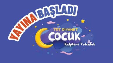 “TRT Diyanet Çocuk” Kanalı Yayın Hayatına Başladı