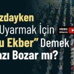 Namazda İken Birini Uyarmak İçin “Allahu Ekber” Demek Namazı Bozar mı? dinisohbreti.net