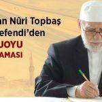 Osman Nuri Topbaş Hocaefendi'den Kamuoyu Açıklaması osman-nuri-topbas-hocaefendiden-kamuoyu-aciklamasi-dinisohbeti.net