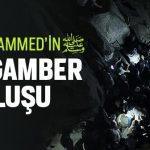 Hz. Muhammed’in (sav.) Peygamberlikle Görevlendirilmesi Ne Zaman ve Nasıl Olmuştur? hz-muhammedin-sav-peygamberlikle-gorevlendirilmesi-ne-zaman-ve-nasil-olmustur-195697-m