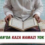 kuranda-kaza-namazinin-olmadigi-dolayisiyla-kaza-namazi-diye-bir-namazin-olmadigi-soyleniyor-dogru-1