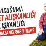 Çocuğa İbadet Alışkanlığı Nasıl Kazandırılır?