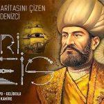 Kisaca Piri Reis Kimdir Dinisohbeti.net