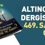 Altınoluk Dergisinin Mart 2025 Sayısı Çıktı Ramazan Değilse Ne Zaman