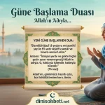 Güne Başlama Duası Güne Başlama Duası Dinisohbeti.net