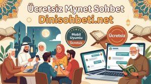 Dini Sohbet, İslami Chat Odaları, Mobil Sohbet Siteleri Ücretsiz Mynet Sohbet