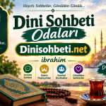 Dini Sohbeti Odaları Dini Sohbeti Odaları Dinisohbeti