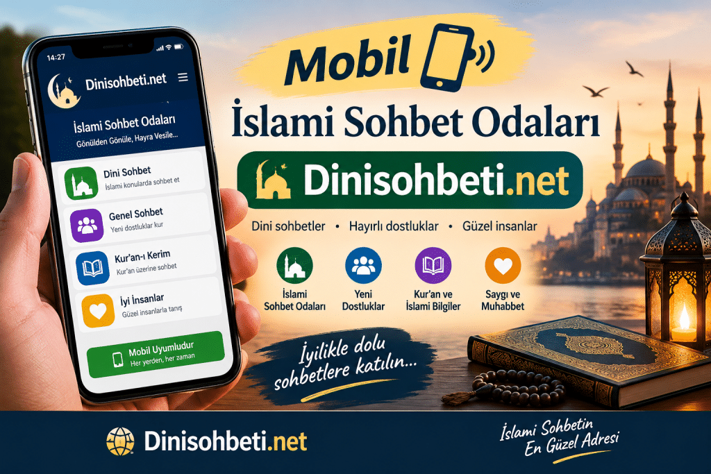 Mobil İslami Sohbet Odaları