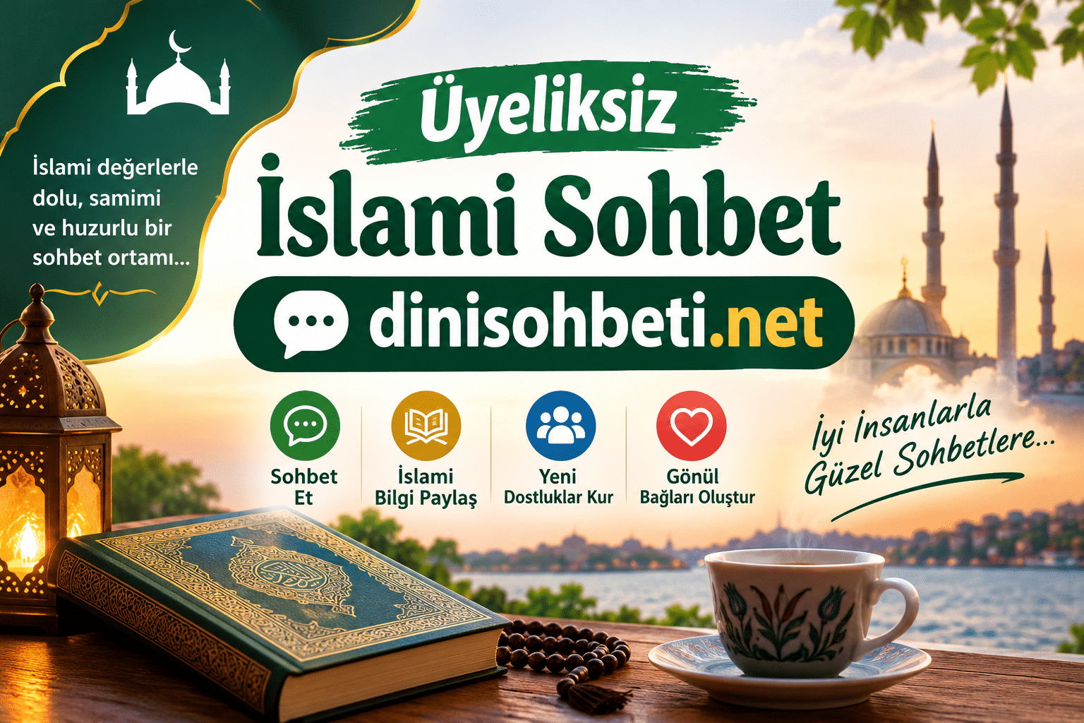Üyeliksiz İslami Sohbet